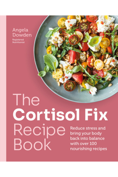 Hamlyn Cartea de rețete Cortizol Fix: Reduce stresul și readuce-ți corpul în ...