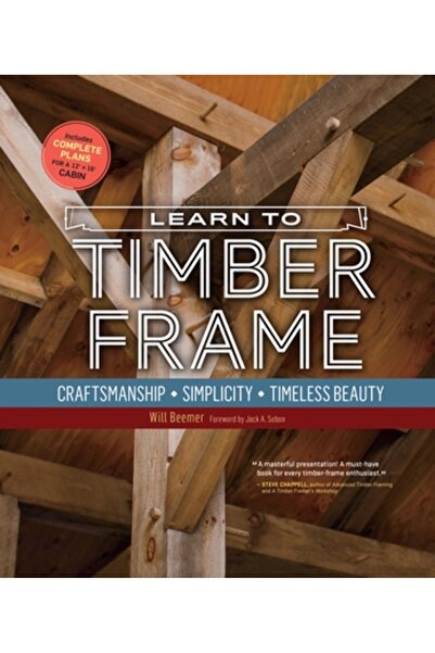 Storey Pub Învață să folosești structura din lemn: măiestrie, simplitate, fru...