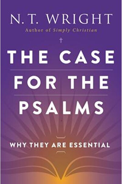 Harper Collins Argumente pentru Psalmi: De ce sunt esențiali