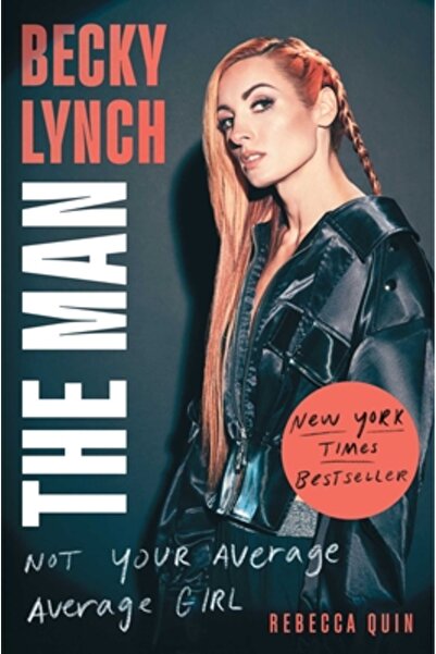 Gallery Books Becky Lynch: Bărbatul: Nu o fată obișnuită