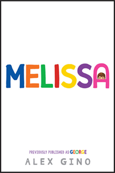 Scholastic Melissa (Formerly Published as George)