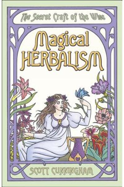 Llewellyn Publications Herbalism magic: Meșteșugul secret al înțelepților