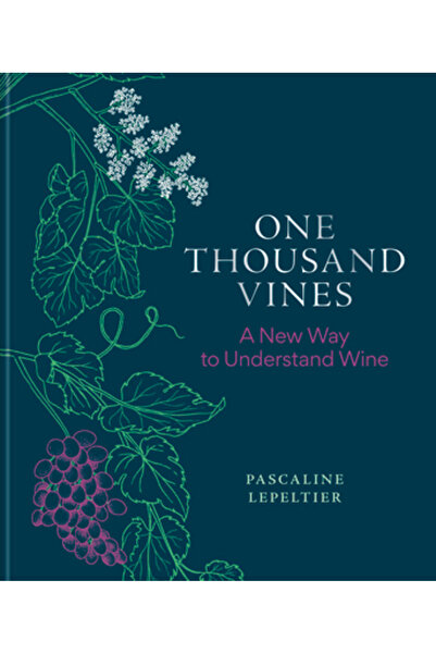 Mitchell Beazley O mie de viță de vie: o nouă modalitate de a înțelege vinul