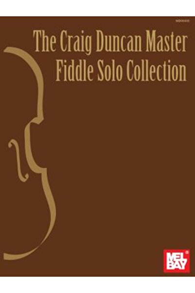 Mel Bay Pubn Inc Colecția solo de vioară Craig Duncan Master