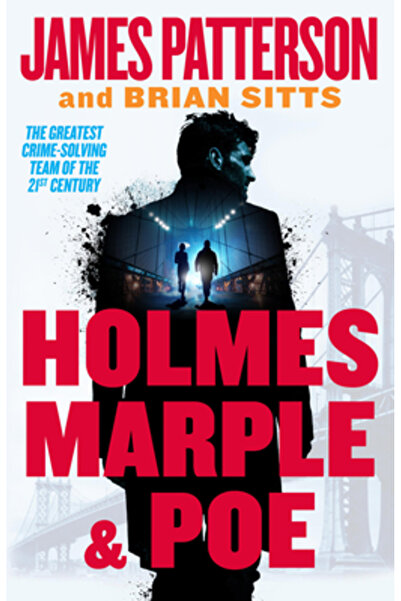 Little Brown & Co Holmes, Marple și Poe: Cea mai mare echipă de rezolvare a crimelor din secolul XXI