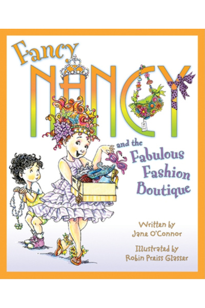 HarperCollins Publishers Fancy Nancy și fabulosul magazin de modă