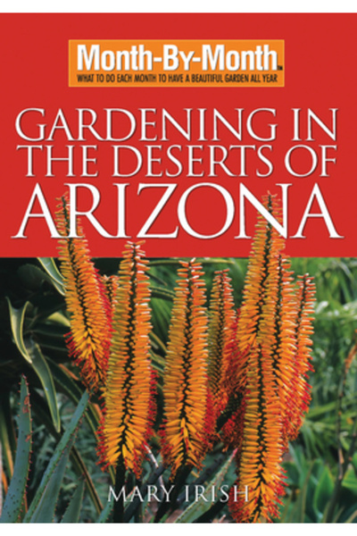 Univ Of California Pr Grădinărit lună de lună în deșerturile din Arizona