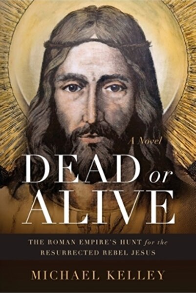 Illumify Media Global Mort sau viu: Vânătoarea Imperiului Roman pentru Iisus,...