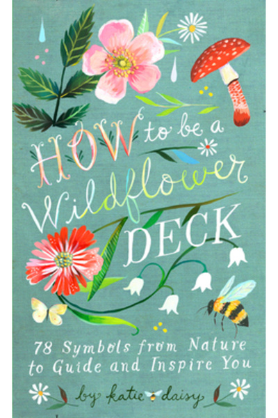 Chronicle Books Cum să fii un pachet de flori sălbatice