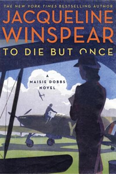 HarperCollins Publishers A muri o singură dată: Un roman de Maisie Dobbs