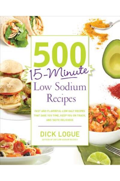 Univ Of California Pr 500 de rețete cu conținut scăzut de sodiu în 15 minute:...