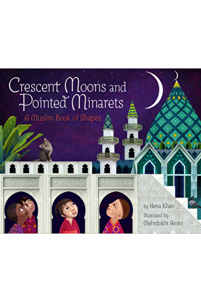 Chronicle Books Semilune și minarete ascuțite: o carte musulmană a formelor