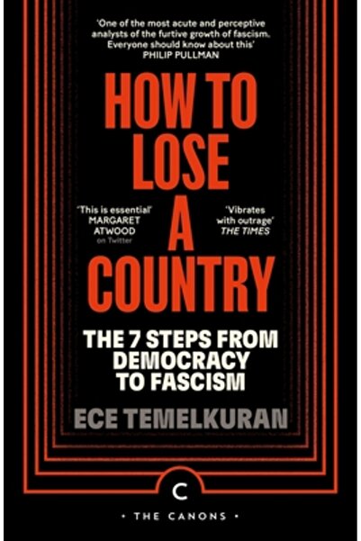 Canongate Books Cum să pierzi o țară: Cei 7 pași de la democrație la fascism