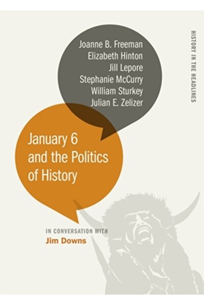 Univ Of Georgia Pr 6 ianuarie și politica istoriei