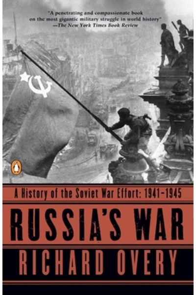 Penguin Books Războiul Rusiei: o istorie a efortului sovietic: 1941-1945