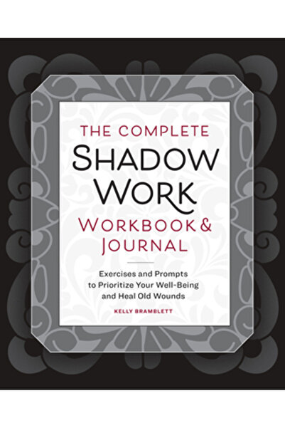 Callisto Caietul de lucru și jurnalul complet pentru lucrul în umbră: exerciții și sugestii pentru a-ți prioritiza bunăstarea și