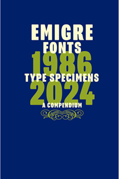 Letterform Archive Bks Fonturi Emigre: Specimene de tipărire 1986-2024