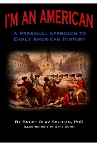 Eigomanga Sunt american: o abordare personală a istoriei americane timpurii