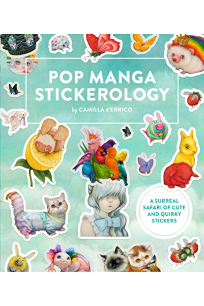 Potter Clarkson N Stickerologie Pop Manga: Un safari suprarealist de stickere...