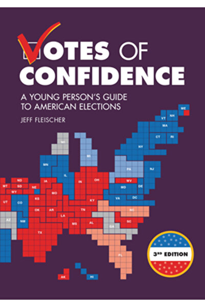 Zest Books Voturi de încredere, ediția a 3-a: Ghidul tinerilor despre alegeri...