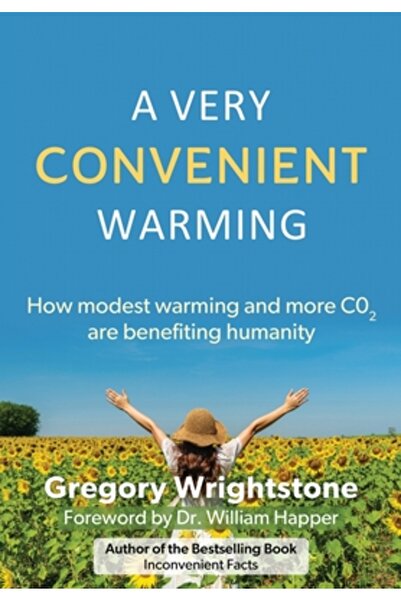 Mcp Books A Very Convenient Warming: How Modest Warming and More Co2 Are Bene...
