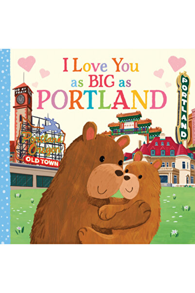 Hometown World Te iubesc la fel de mare ca Portlandul