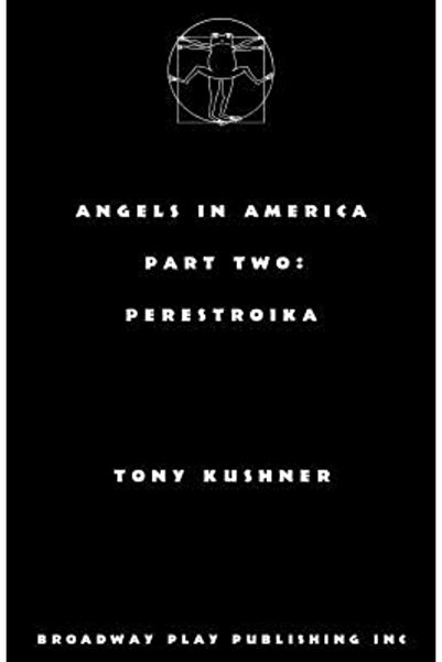 Broadway Play Pub Inc (Ny) Angels in America, Part Two: Perestroika