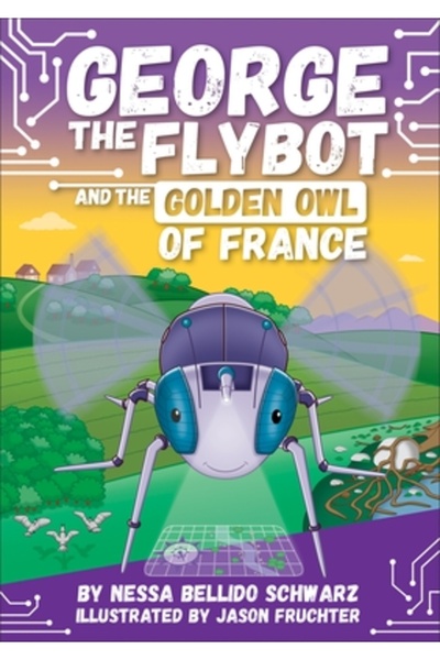 Sunbird Books George Robotul Zburător și Bufnița de Aur a Franței