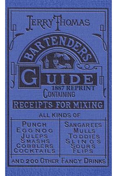 Value Classic Reprints Ghidul barmanilor Jerry Thomas, retipărire din 1887