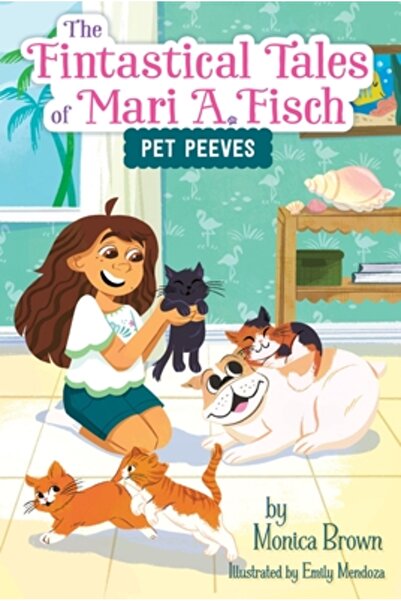 HarperCollins Publishers Poveștile Fintastical ale lui Mari A. Fisch #3: Pet ...