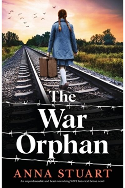 Bookouture The War Orphan: An unputdownable and heart-wrenching WW2 historical fiction novel