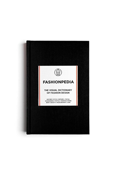 Fashionary International Limited Fashionpedia Dicționarul vizual al designulu...