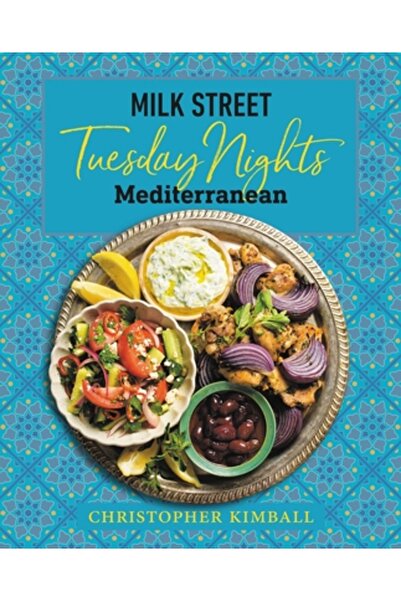 Little Brown & Co Milk Street: Seri mediteraneene de marți: 125 de rețete sim...