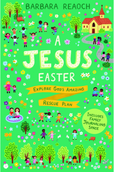 Good Book Co Un Paște al lui Isus: Explorează uimitorul plan de salvare al lui Dumnezeu