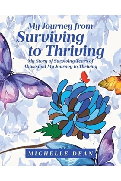 Covenant Books Călătoria mea de la supraviețuire la prosperitate: Povestea me...