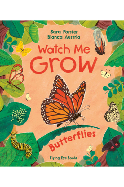 Nobrow Pr Urmărește-mă cum cresc: Fluturi