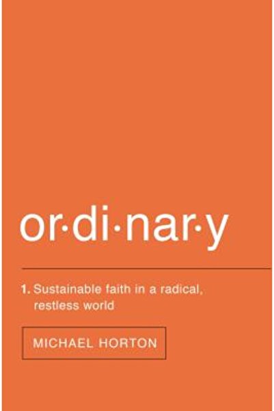 Zondervan Pub House Ordinar: Credința într-o lume radicală și neliniștită