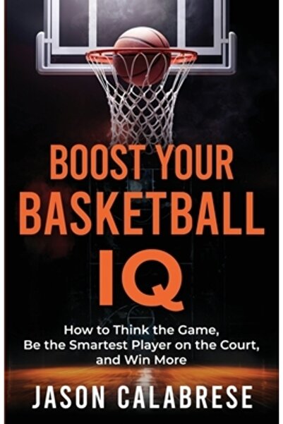 INDEPENDENT CAT Îmbunătățește-ți IQ-ul la baschet: Cum să gândești despre joc...