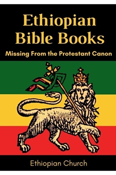 Blackstone Pub Cărți biblice etiopiene: Lipsesc din canonul protestant