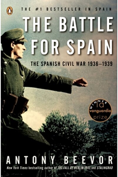 Penguin Books Bătălia pentru Spania: Războiul Civil Spaniol 1936-1939