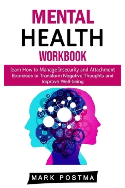 Alex Howard Caiet de lucru pentru sănătate mintală: învață cum să gestionezi ...