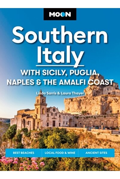 Avalon Travel Publ Luna în sudul Italiei: Cu Sicilia, Puglia, Napoli și Coast...
