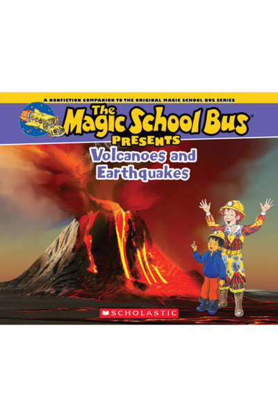 Scholastic Bk Services Autobuzul școlar magic prezintă: Vulcani și cutremure: O companion non-ficțiune pentru școala magică originală