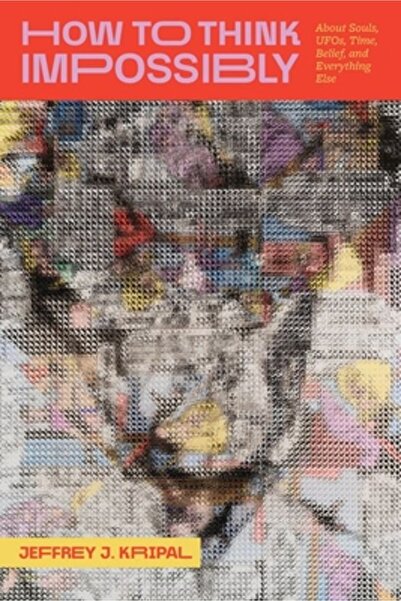 Univ Of Chicago Pr Cum să gândești imposibil: Despre suflete, OZN-uri, timp, ...