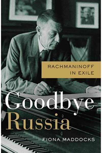 Pegasus Books Adio, Rusia: Rahmaninov în exil