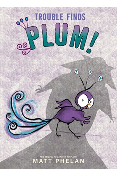 Greenwillow Necazul o găsește pe Prună!