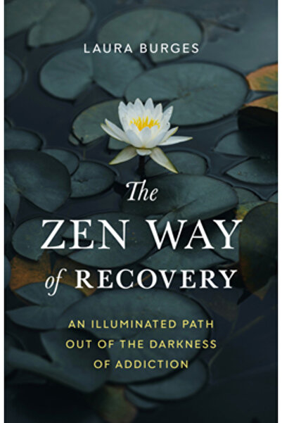 Shambhala Calea Zen a recuperării: O cale iluminată de ieșire din întunericul...