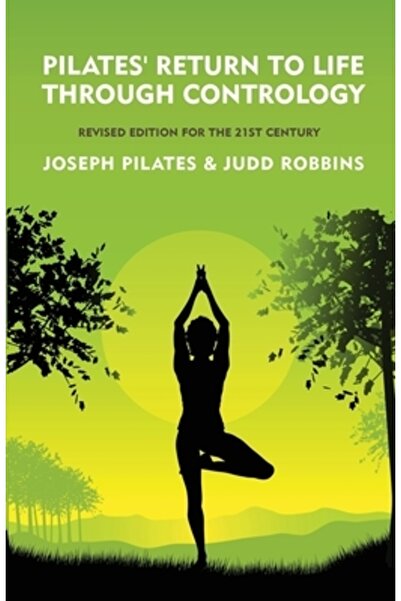 Lushena Books Inc Întoarcerea la viață a lui Pilates prin controlologie: Ediț...
