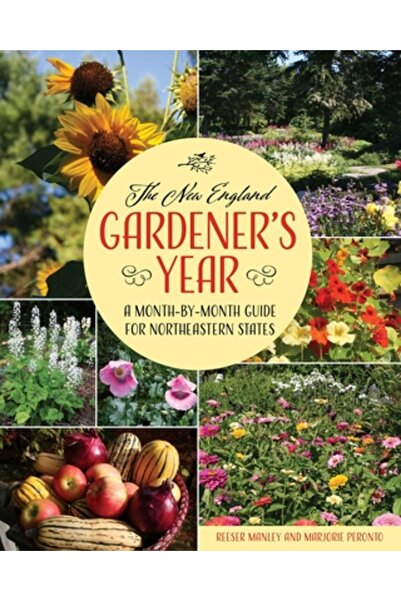 Down East Books Anul grădinarului din New England: Un ghid lună de lună pentr...