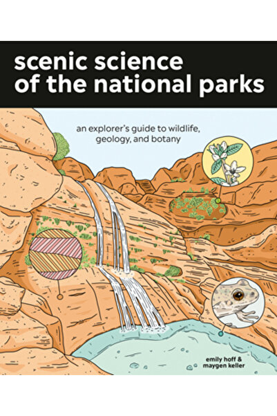 Ten Speed Pr Știința scenică a parcurilor naționale: Ghidul exploratorului pe...